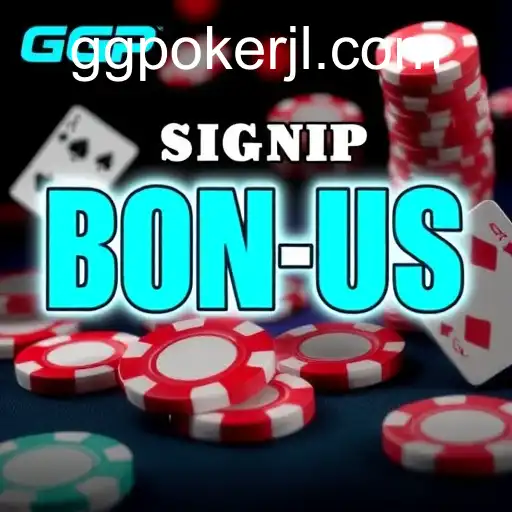 Exploring the Enticing World of Sign-Up Bonuses at GGPoker